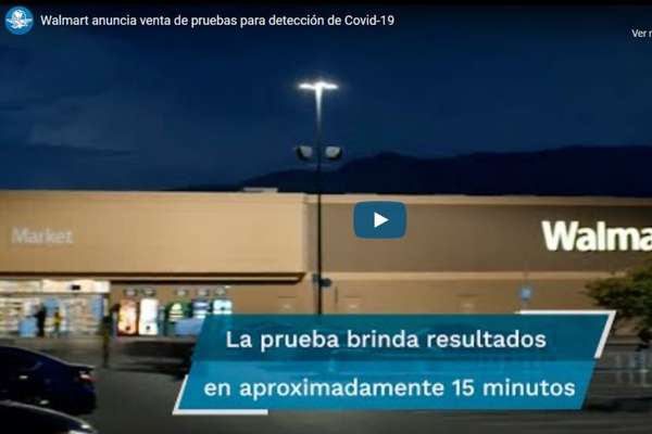 Walmart lanza a la venta pruebas de autodetección de Covid-19 en México