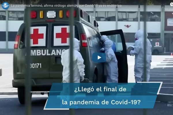Covid-19 ya es endémico, la pandemia terminó, afirma virólogo alemán
